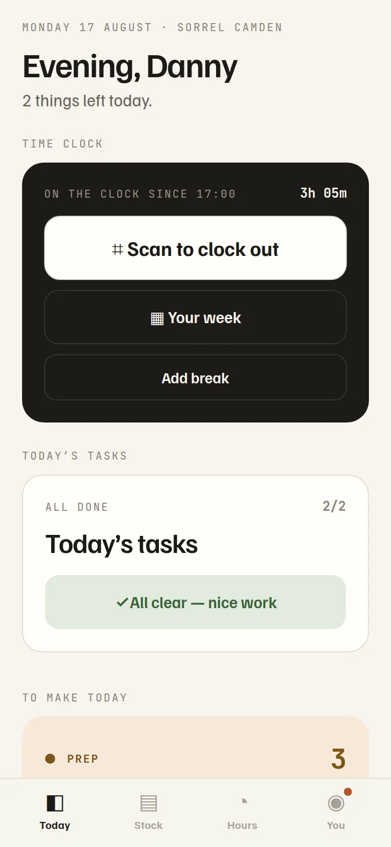 The staff Today screen: on the clock since 17:00, today's tasks all done